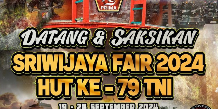 Ayo Saksikan dan Meriahkan SRIWIJAYA FAIR 2024 HUT TNI